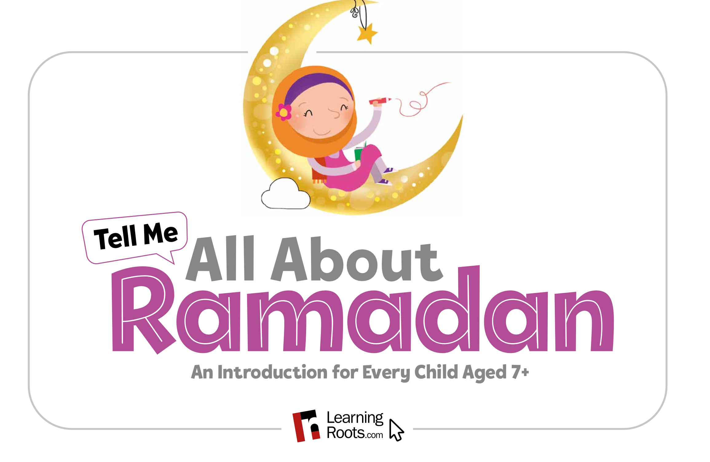 Tell Me All About Ramadan (Free Digital Download)