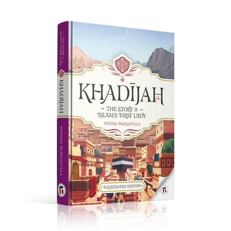 Khadijah: The Story of Islam&#39;s First Lady